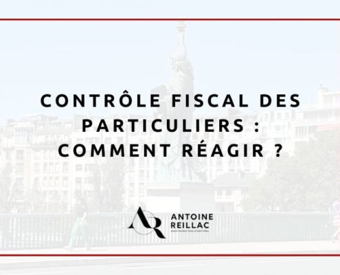 Contrôle Fiscal Des Particuliers : Comment Réagir ?